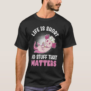 Volunteers Life Is Short Do Stuff That Matter Volu T-Shirt