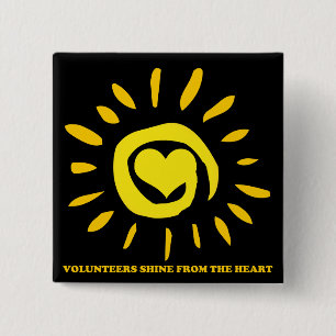 Volunteers shine from the heart light up the world 15 cm square badge