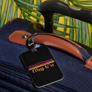 Vontz Es (Ոնց ե՞ս) Luggage Tag