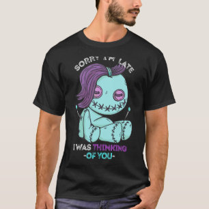 Voodoo Doll Sorry I'm Late Pastel Goth Doll  Voodo T-Shirt