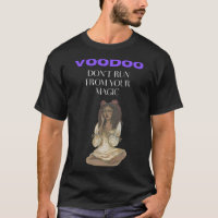 Voodoo  Don t Run From Your Magic