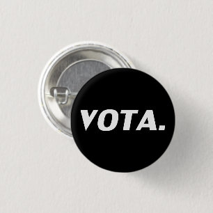 Vota vote in Spanish black white modern political 3 Cm Round Badge