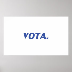 Vota vote in Spanish blue white modern political  Poster