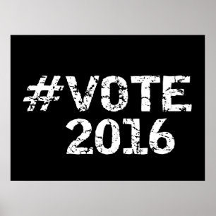 Vote 2016 Distressed Hashtag Poster