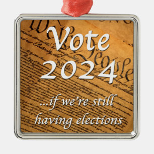 Vote 2024 If We’re Still Having Elections Metal Tree Decoration