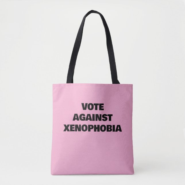 Vote Against Xenophobia Tote Bag (Front)