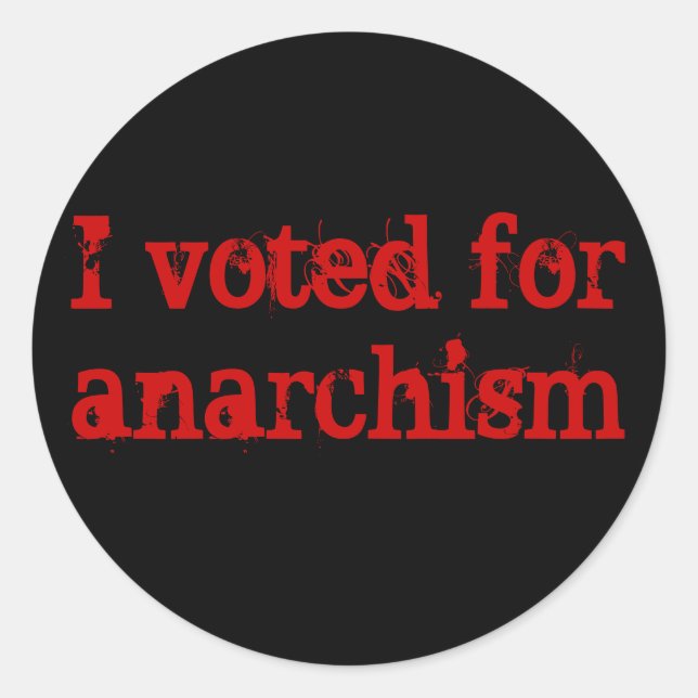 Vote Anarchism Classic Round Sticker (Front)