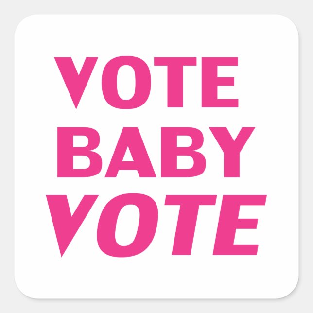 Vote baby vote hot pink magenta white square sticker (Front)