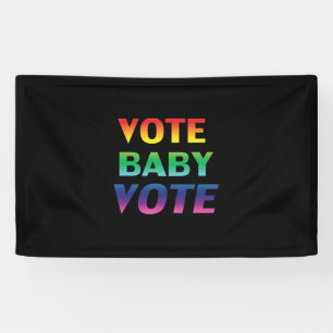 Vote Baby Vote, Pride lgbtq lgbt, black background Banner