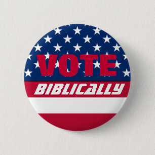 Vote Biblically 6 Cm Round Badge