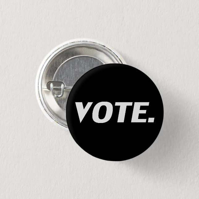 Vote black and white modern typography 3 cm round badge (Front & Back)