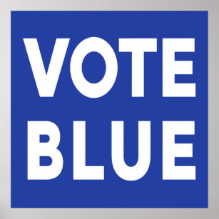 Vote Blue bold text Election Sign