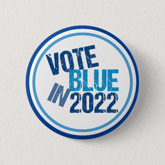 Vote Blue in 2022 Election Democrat Political 6 Cm Round Badge (Front)
