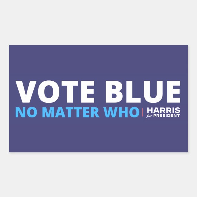 vote blue no matter who, harris for president rectangular sticker (Front)