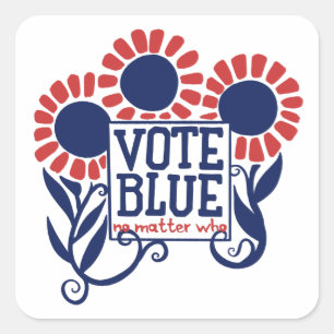 Vote blue no matter who square sticker
