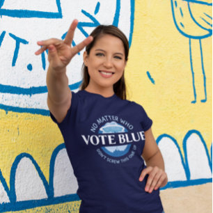 Vote Blue No Matter Who T-Shirt