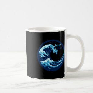Vote Blue Wave Democrats Kamala Harris Election Da Coffee Mug