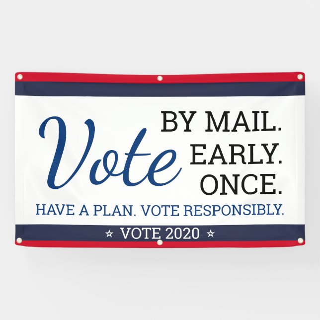 Vote By Mail Early Once Have a Plan 2020 Election Banner (Horizontal)