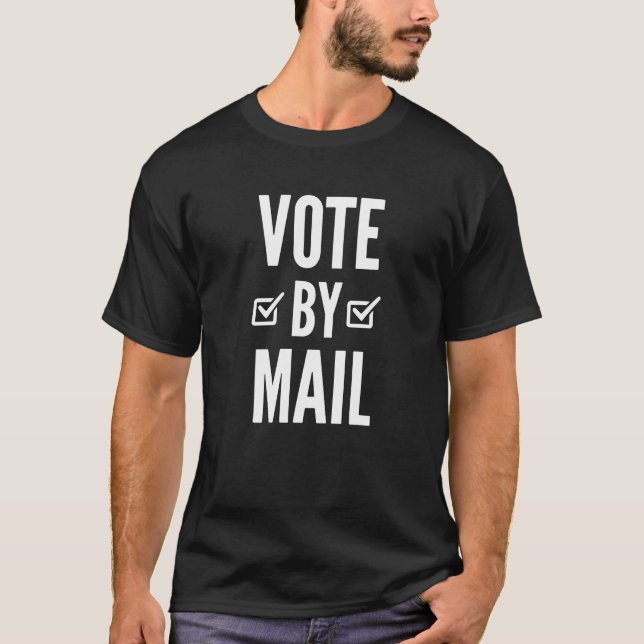 vote by mail T-Shirt (Front)
