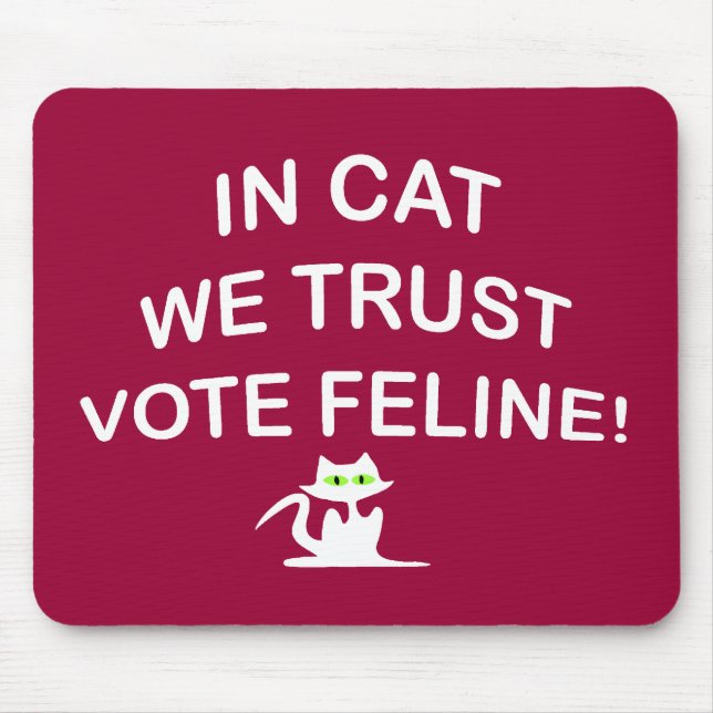 Vote Cat with White Text Mouse Mat (Front)