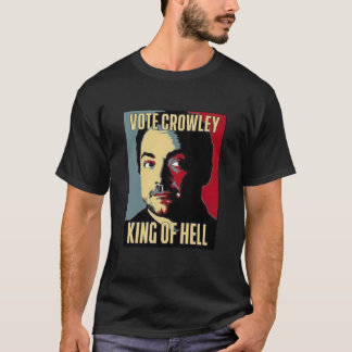 Vote Crowley - KING OF HELL Essential T-Shirt