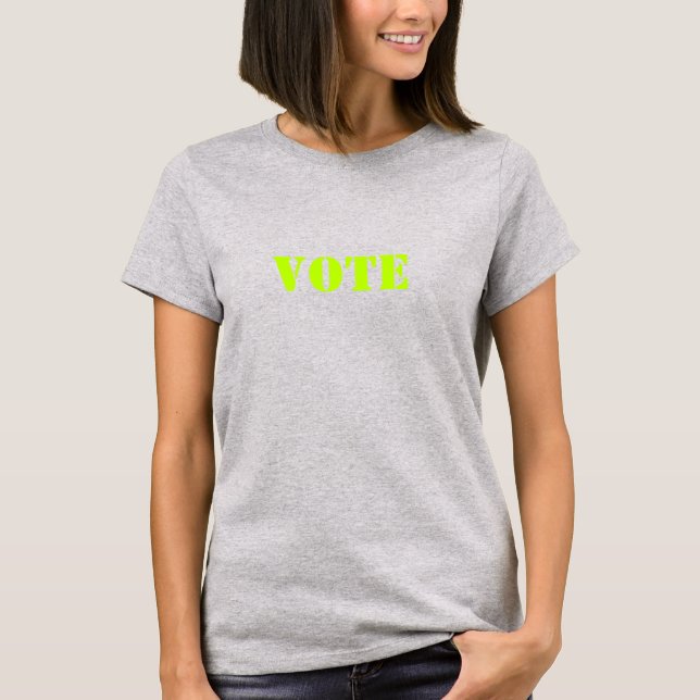 "vote"  - customise TEXT & COLOR-  t-shirt (Front)