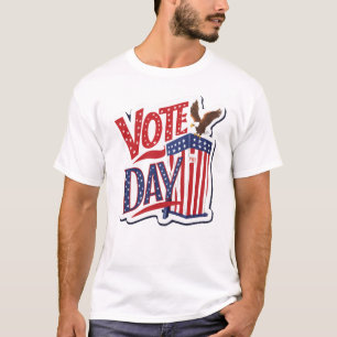 Vote Day T-Shirt