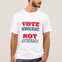 Vote Democracy Not Autocracy Customised Sign