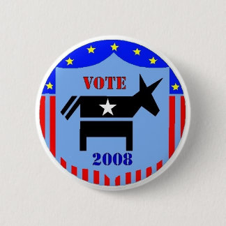 VOTE DEMOCRAT IN 2008 BUTTON POLITICS