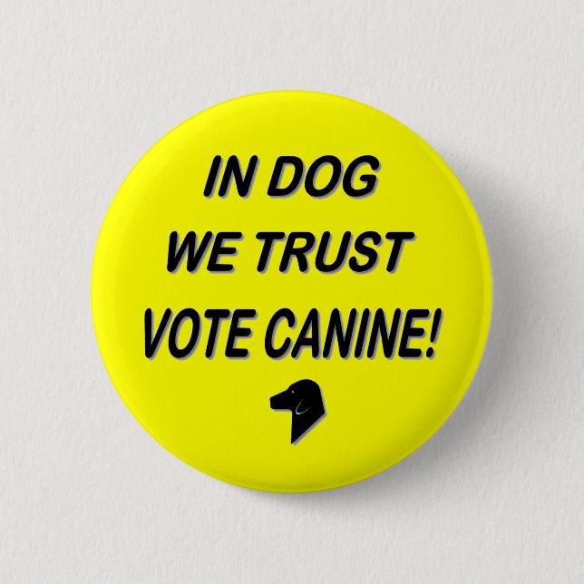 Vote Dog with Black Text 6 Cm Round Badge (Front)