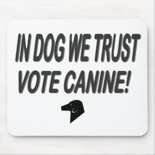 Vote Dog with Black Text Mouse Mat