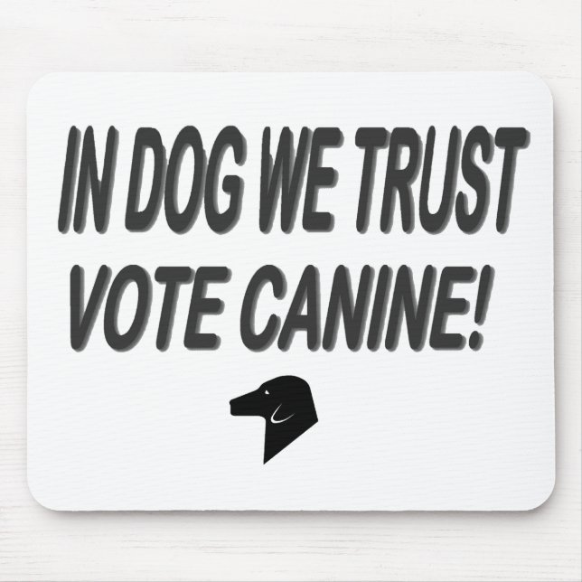 Vote Dog with Black Text Mouse Mat (Front)