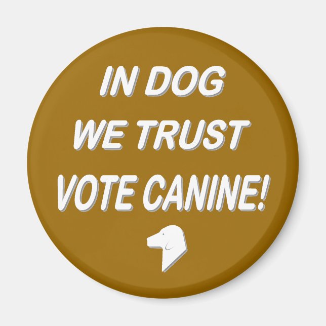 Vote Dog with White Text Magnet (Front)
