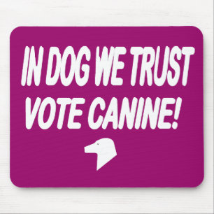 Vote Dog with White Text Mouse Mat