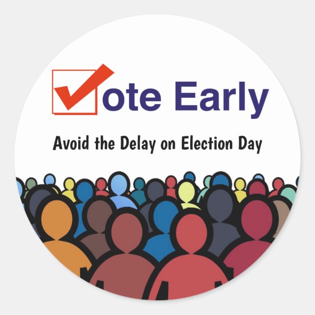 Vote Early Classic Round Sticker (Front)