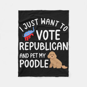Vote Election Pet My Poodle Funny Republican Voter Fleece Blanket