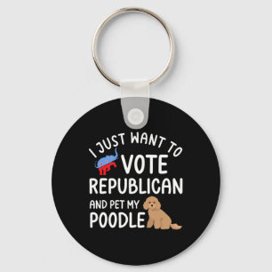 Vote Election Pet My Poodle Funny Republican Voter Key Ring