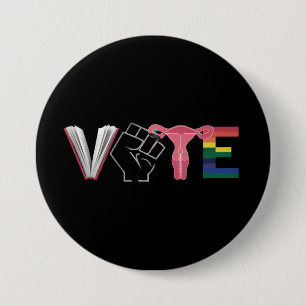 Vote Feminist Women's Rights Banned Books LGBTQ 7.5 Cm Round Badge