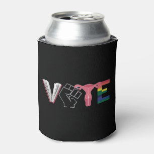 Vote Feminist Women's Rights Banned Books LGBTQ Can Cooler