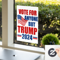Vote For Anyone But Trump 2024 American Election