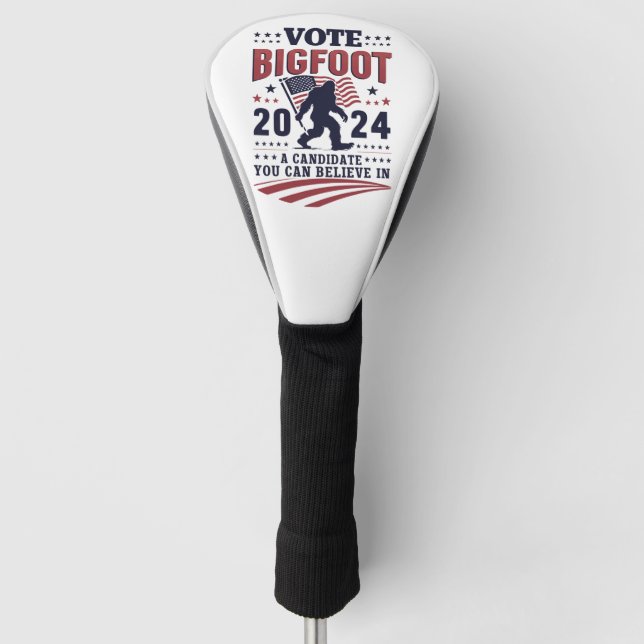Vote For Bigfoot 2024 Sasquatch Presidential  Golf Head Cover (Front)