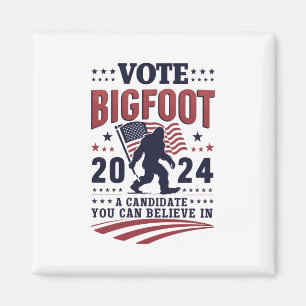 Vote For Bigfoot 2024 Sasquatch Presidential Magnet
