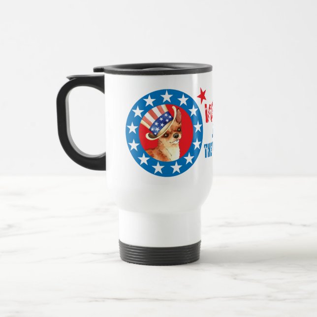 Vote for Chihuahua Travel Mug (Left)
