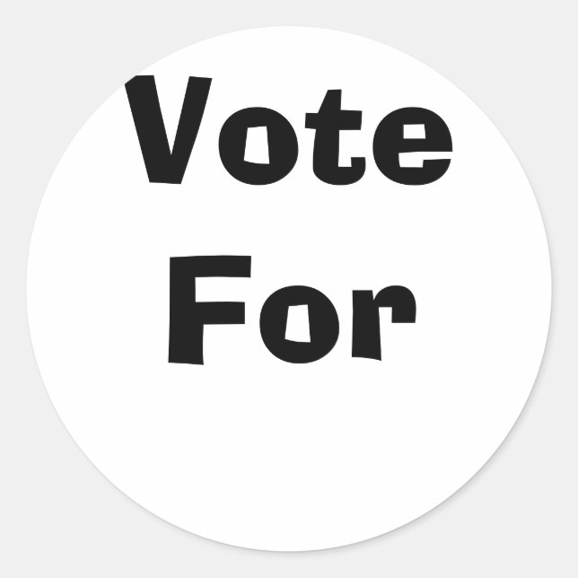 Vote For Classic Round Sticker (Front)