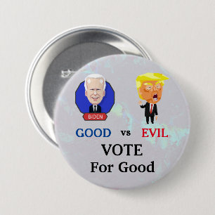 Vote For Good Button
