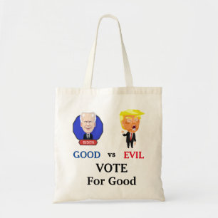 Vote For Good Tote Bag