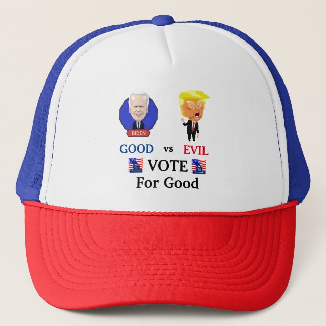 Vote For Good Trucker Hat (Front)