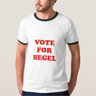 Vote for Hegel T-Shirt