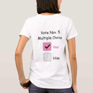 "Vote for Her" fun simple message for Kamala.   T-Shirt