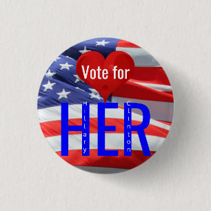 Vote for Her Hillary Clinton President Elections 3 Cm Round Badge
